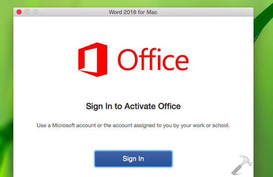 Unable to activate microsoft office 2016 for mac