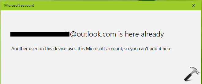 Fix Another User On This Device Uses This Microsoft Account In Windows 10 4992