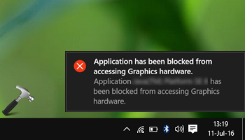 FIX Application Has Been Blocked From Accessing Graphics Hardware In Windows 10