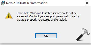 FIX - Error 1719. Windows Installer Service Could Not Be Accessed In Windows 10