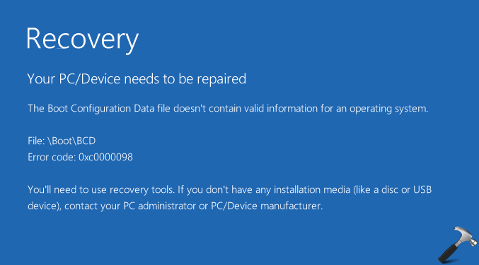 FIX The Boot Configuration Data File Does Not Contain Valid Information For An Operating System