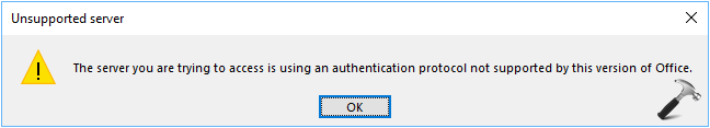 The Server You Are Trying To Access Is Using An Authentication Protocol Not Supported By This Version Of Office