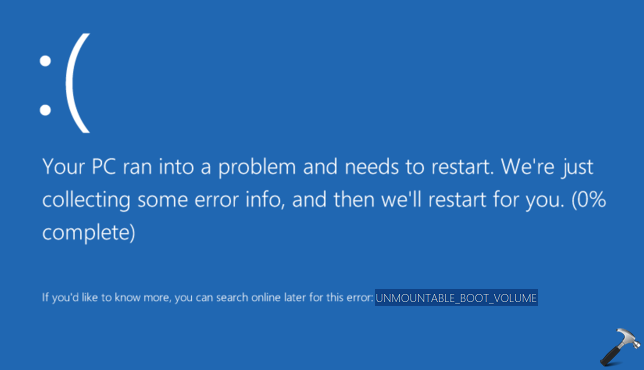 [FIX] BSOD UNMOUNTABLE_BOOT_VOLUME dans Windows 10