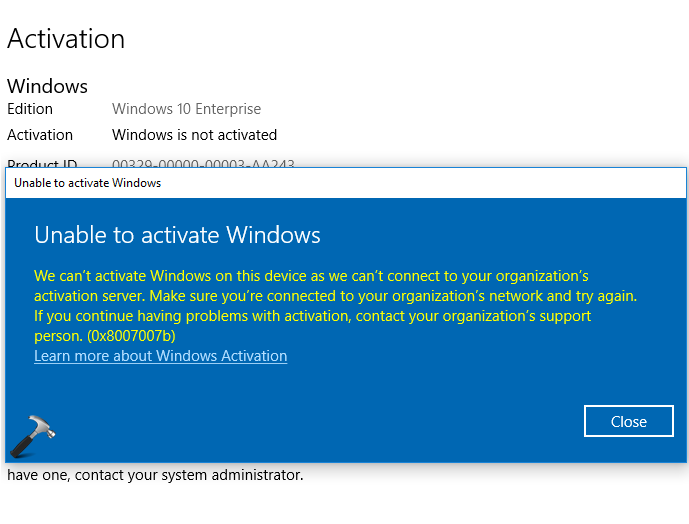 We Can't Activate Windows On This Device As We Can't Connect To Your Organization's Activation Server 0xC004F074 Windows 10