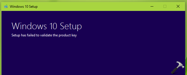 setup failed to validate product key windows 10 pro