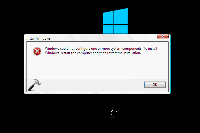 Windows could not configure one or more System components. Can not. Install and restart. One or more. Could not load c