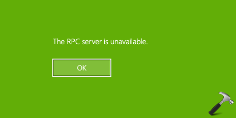 FIX: 'The RPC Server Is Unavailable' In Windows 10